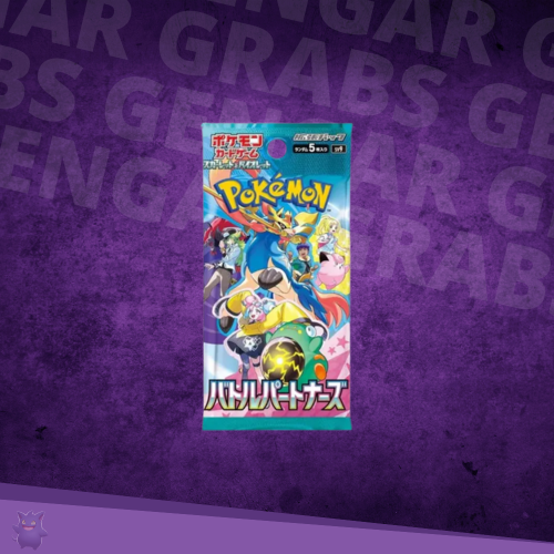 Battle Partners Booster Pack Gengar Grabs Battle Partners Booster Pack Gengar Grabs